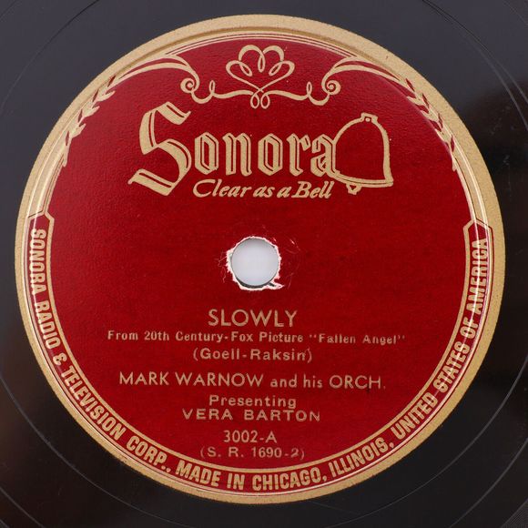Other - Mark Warnow Vera Barton, Slowly, Take All 1945 78 rpm Shellac Record Sonora 3002